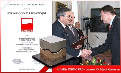 Program ArCADia-TERMO PRO Laureatem XX edycji Konkursu ''TERAZ POLSKA''' na Najlepsze Produkty i Usługi
